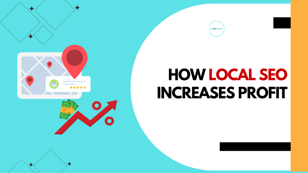 How Local SEO Increases Profit for Small Businesses - Proven Strategies 2 How Local SEO Increases Profit-Kanmani Kirubakaran